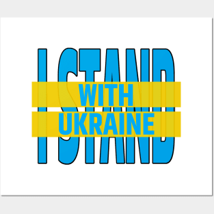 I STAND WITH UKRAINE Posters and Art